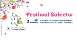 XII Festiwal Aktywności Społecznej i Kulturalnej Sołectw już wkrótce. Zapraszamy!