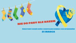 grafika z kolorowymi skarpetkami oraz napis: Nie do pary ale razem, 21 marca