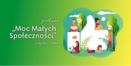 Grafika promująca spotkanie „Moc Małych Społeczności” utrzymana jest w zielono-żółtej kolorystyce. Po lewej stronie widnieje tytuł wydarzenia oraz słowo „zaproszenie” .