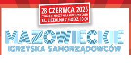 Zdjęcie przedstawia fragment plakatu z hasłem ,,Mazowieckie Igrzyska Samorządowców"