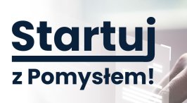 Grafika z napisem: Startuj z pomysłem