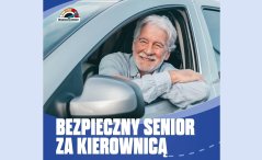 foto seniora w aucie, napis bezpieczny senior