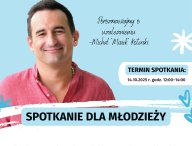 Plakat ze zdjęciem Michała Koterskiego, napis porozmawiajmy o uzaleznieniach spotkanie dla młodzieży.