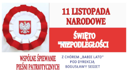 Na białym tle zamieszczony jest dużych rozmiarów kotylion, flaga polski oraz czerwony tytuł koncertu