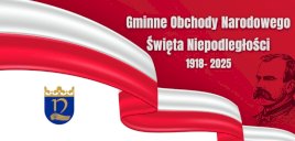 Plakat zapraszający na Gminne Obchody Narodowego Święta Niepodległości