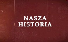 Grafika z napisem nasza Historia