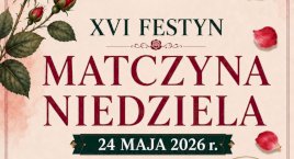 grafik z datą 24 maja i napisem Matczyna Niedziela
