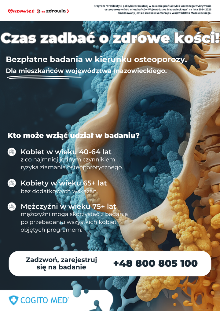 Plakat informujący o programie: Zadbaj o swoje kości – bezpłatne badania osteoporozy w Legionowie!, szczegółowe informacje w aktualności. 