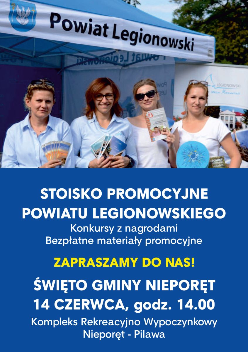 Plakat promujący stoisko promocyjne Powiatu Legionowskiego. Informacje w aktualności.