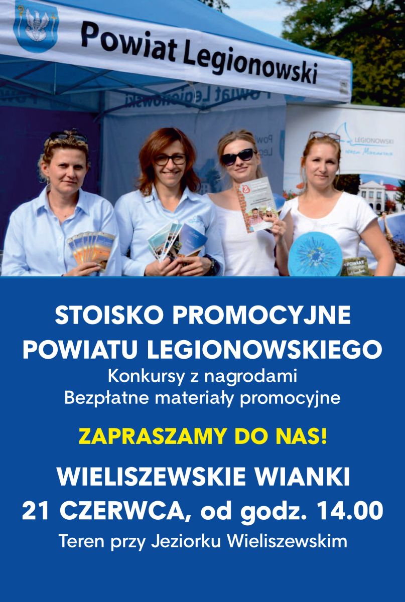 Plakat zapraszajacy do stoiska Powiatu Legionowskiego podczas Wieliszewskich Wianków 21 czerwca