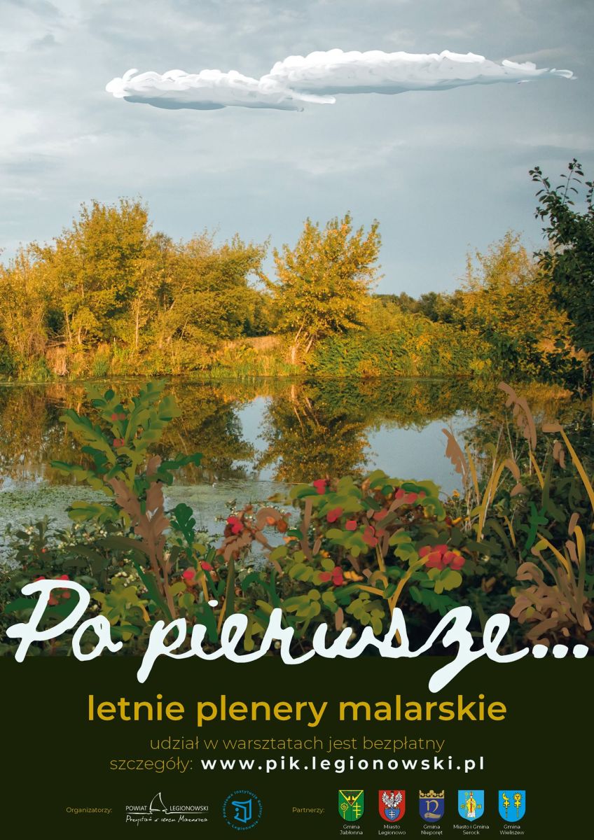 Plakat promujący letnie plenery Po Pierwsze...